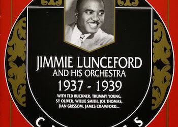 Disco del Mes-Noviembre 2015: «Jimmie Lunceford and His Orchestra (1937-1939).