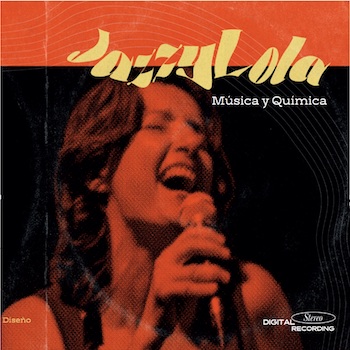 350 jazzy lola musica quimica