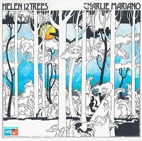 Charlie Mariano: Helen 12 Trees.