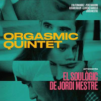 Jordi Mestre-orgasmic quintet