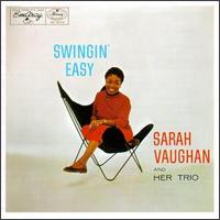 Sarah Vaughan: Swingin’ Easy.