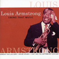 Louis Armstrong: Swing That Music.