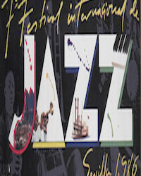La Historia del Jazz en Sevilla: VII Festival de Jazz «Sevilla Jazz». (1986).
