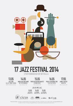 La Historia del Jazz en Sevilla: 17º Jazz Festival de la Universidad de Sevilla. (2014).