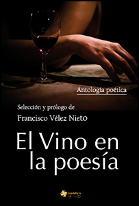 El Vino en la Poesía de Paco Vélez, protagonista literario en la presentación del vino «12 Añadas de Apoloybaco».