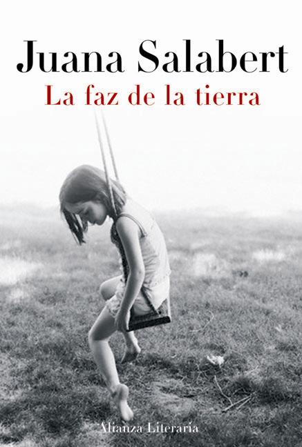 Octubre 2012: «La faz de la tierra», de Juana Salabert.