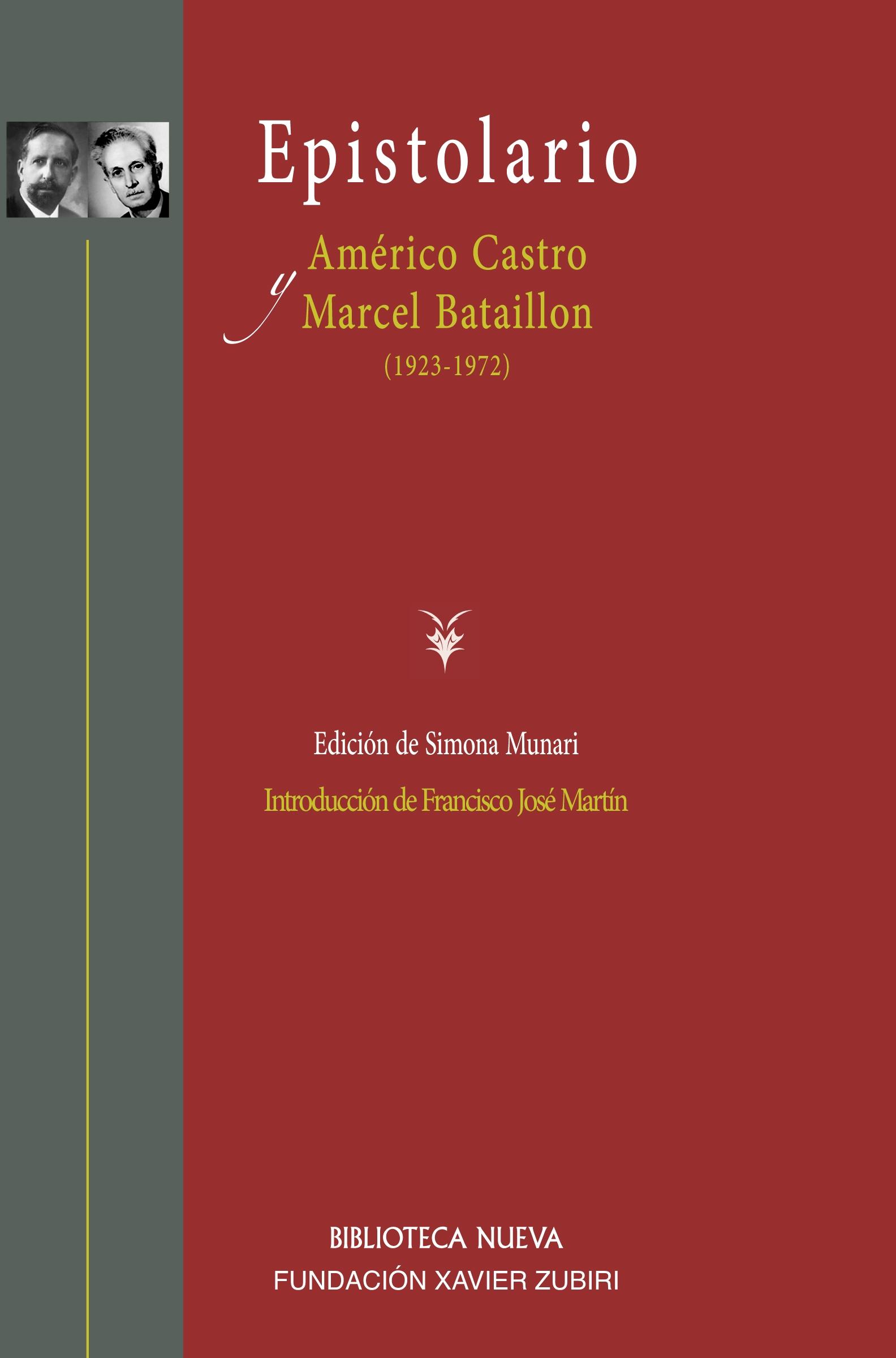 Noviembre 2012: «Epistolario (1923-1972)», de Américo Castro y Marcel Bataillon..