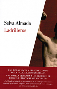 Octubre 2014: «Ladrilleros», de Selva Almada.