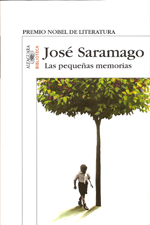 Abril 2007: «Las pequeñas memorias», de José Saramago.