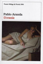 Febrero 2007: “Ucrania”, de Pablo Aranda.
