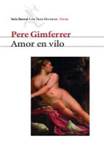 Julio 2008: «Amor en vilo», de Pere Gimferrer.