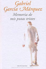 Marzo 2005: «Memoria de mis putas tristes», de Gabriel García Márquez.