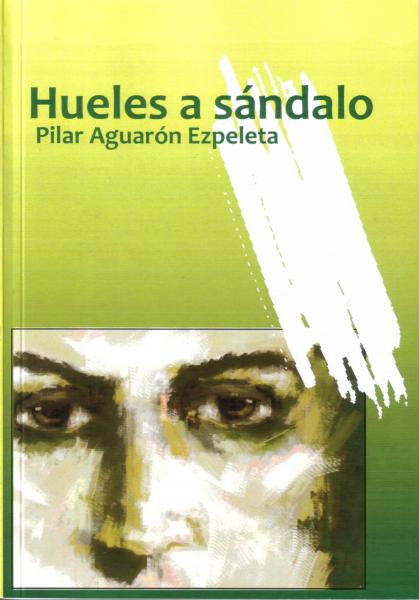 Noviembre de 2010: «Huele a sándalo», de Pilar Aguarón.