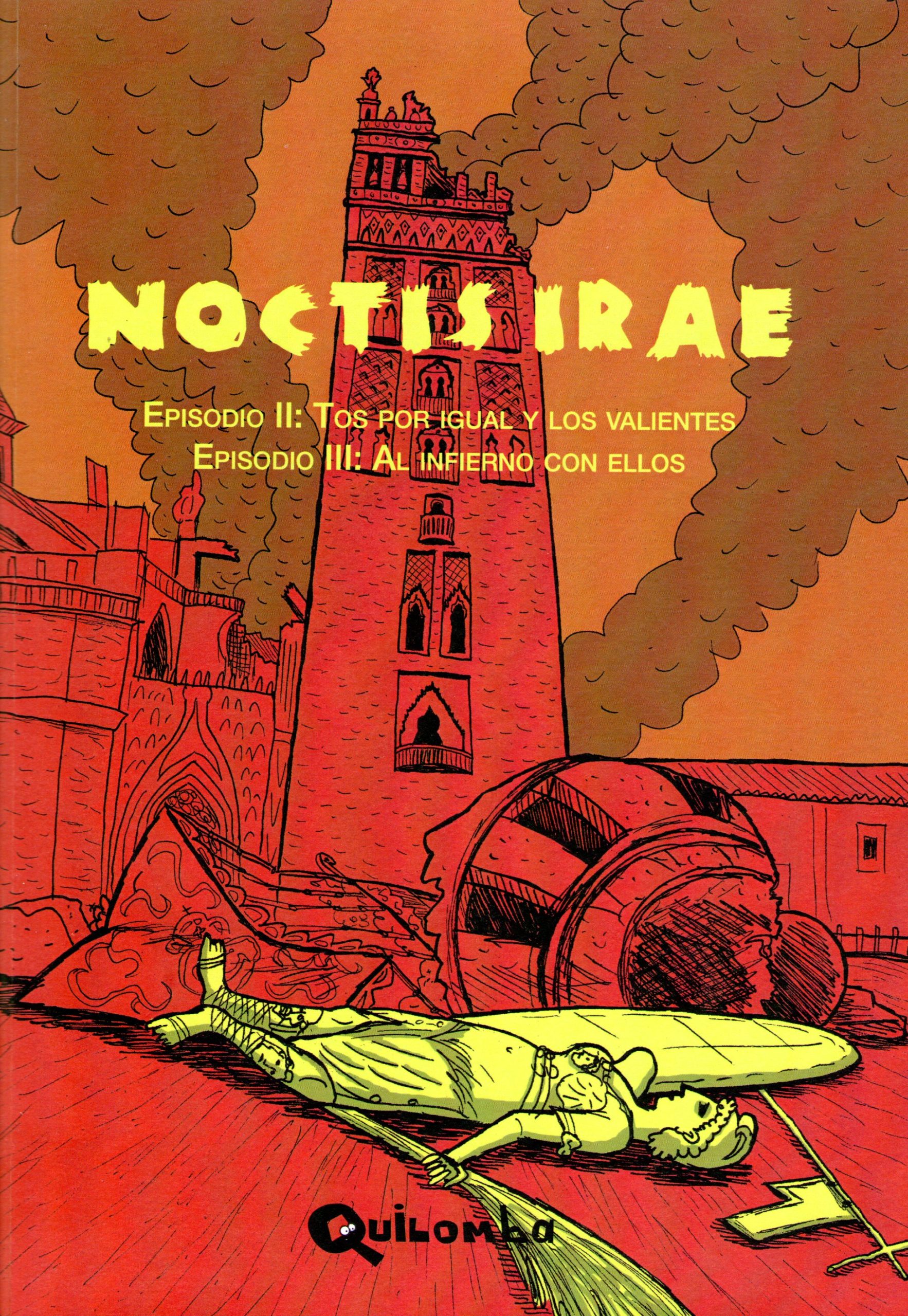 Apoloybaco presenta el cómic: «Noctis Irae», de Editorial Quilomba en librería Extra-Vagante.