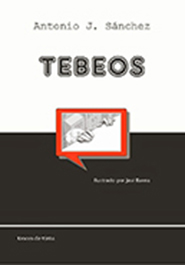 «Tebeos», nuevo poemario de Antonio J. Sánchez Férnandez.