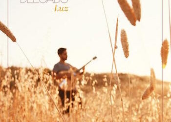 Disco del Mes-Diciembre 2015: «Luz», de Miguelo Delgado.