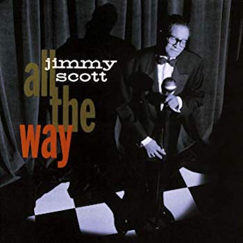 Disco del Mes-Junio 2019: «All the Way», de Jimmy Scott.
