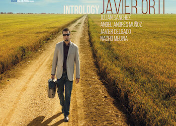 Disco del Mes-Septiembre de 2015: «Intrology» de Javier Ortí Quintet.