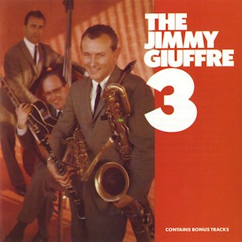Octubre 2014: «Jimmy Giuffre Three», de Jimmy Giuffre.