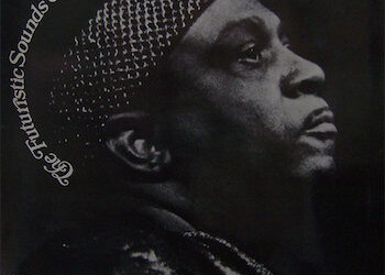 Disco del Mes-Noviembre 2014: «The Futuristic Sounds of Sun Ra», de Sun Ra.