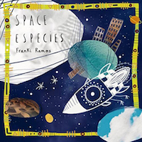 Franki Ramos Sextet: Space Espécies.
