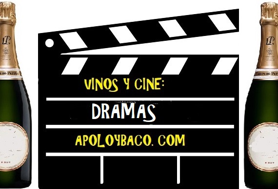 Vinos y Cine: Dramas