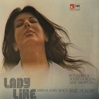 Miriam Klein: Lady Like. Miriam Klein Sings Billie Holiday.