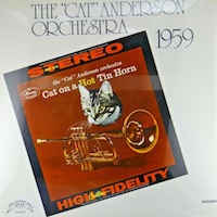 Cat Anderson Orchestra: Cat on a Hot Tin Horn.