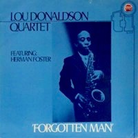 Lou Donaldson: Forgotten Man.