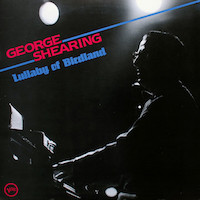 George Shearing: Lullaby of Birdland.