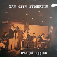 Bay City Stompers: Live pa Ugglan.