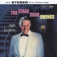 Stan Kenton: The Stage Door Swings.