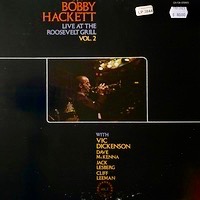 Bobby Hackett: Live at The Roosevelt Grill. Vol. 2.