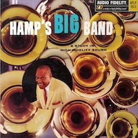 Lionel Hampton: Hamp’s Big Band.