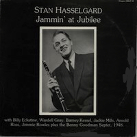 Stan Hasselgard: Jammin’ at Jubilee.